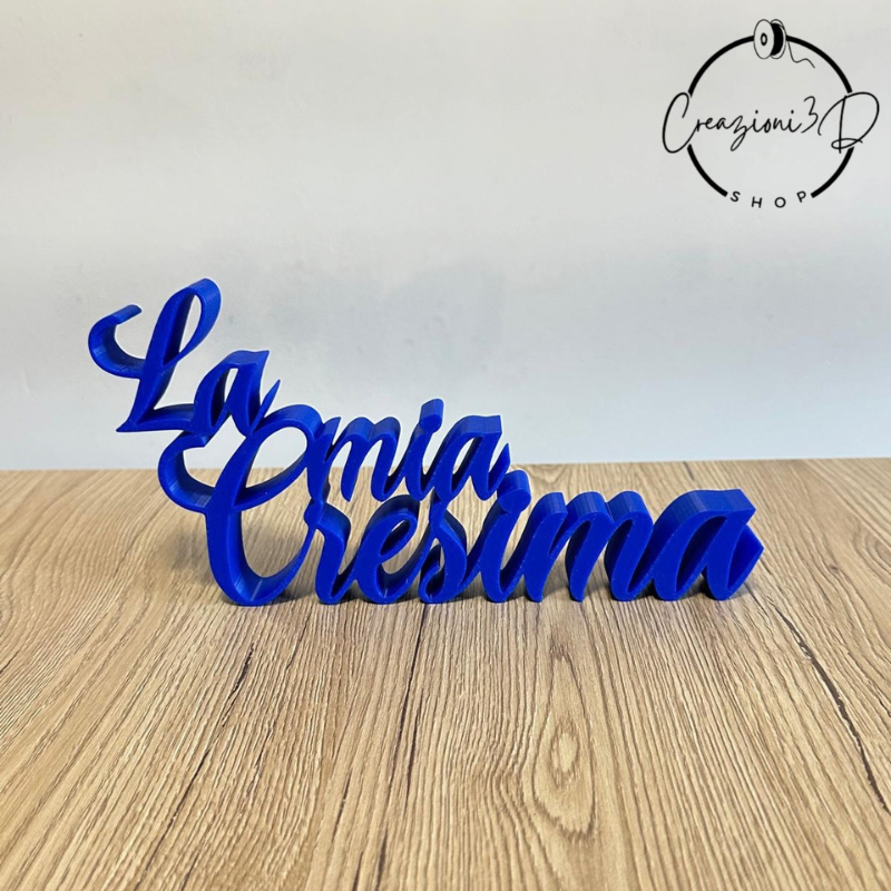 scritta da appoggio la mia cresima creata con stampante 3d in bioplastica